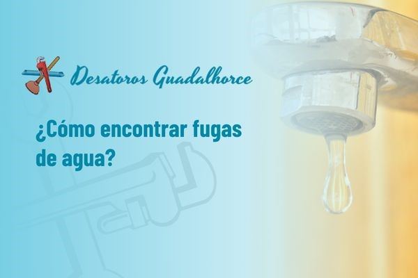 Cómo detectar fugas de agua